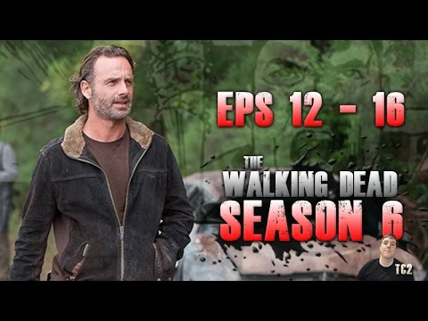The Walking Dead Season 6 - Episodes 12 - 16 Descriptions Released!