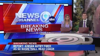 Syracuse University Basketball coach Adrian Autry fired