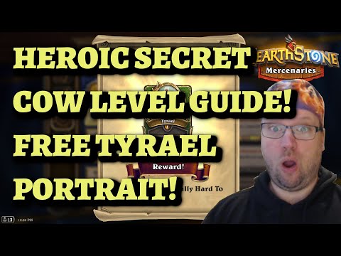 Get a GOLDEN TYRAEL Portrait from the SECRET HEROIC COW LEVEL (Hearthstone Mercenaries bounty guide)