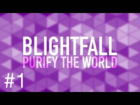 Minecraft Blightfall Episode 1 - The world is tainted