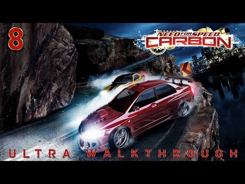 Need for Speed Carbon (2006) | Ultra™ Walkthrough [Part 8]