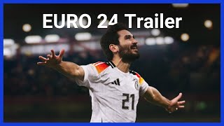 EURO 24 Trailer – EM-Feeling pur