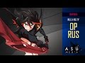 (|ASU DUB|) Kill La Kill - Sirius [OP] TV RUS ...