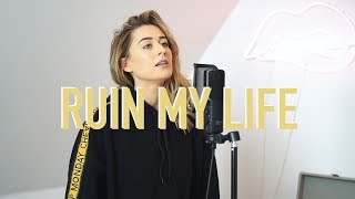 ruin my life - zara larsson (ebony day cover)