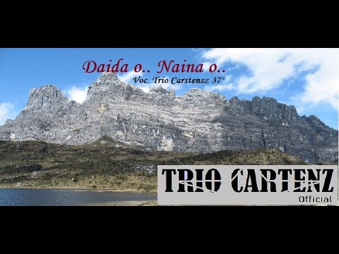 Trio Carstensz : Daida..O Naina..O