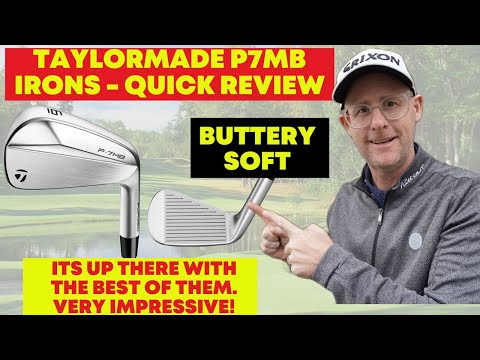 TaylorMade P7MB Steel Irons - Quick Review - It's up there with the best, Buttery Soft Players Blade