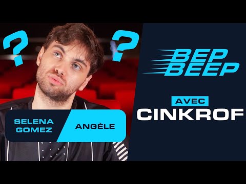 Selena Gomez ou Angèle ? Diamant 1 ou Challenger ? | BEP BEEP CINKROF