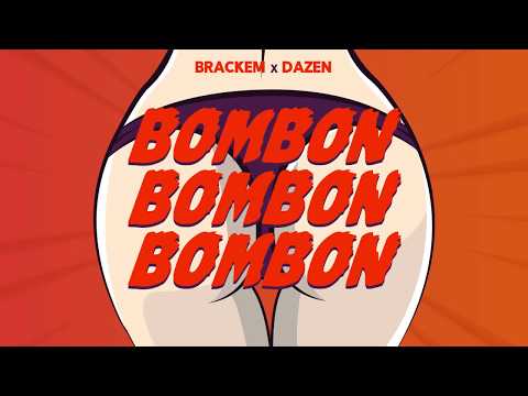 Brackem & Dazen - Bombon