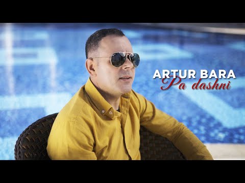 Artur Bara - Pa dashni