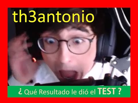 TH3ANTONIO STREAMING QUE NADIE VIO 🔴🎥 👀- Th3Antonio hizo un TEST 😲 Th3antonio MEJORES MOMENTOS