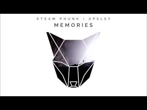 Steam Phunk Feat. Apsley - Memories
