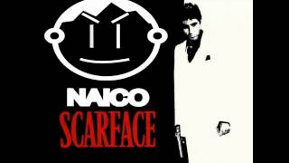 NAICO SCARFACE REMIX