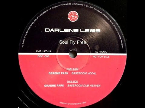 Darlene Lewis - Soul Fly Free (Graeme Park Baseroom Dub Heaven)