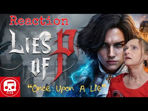 Lies of P Reaction: JT Music's "Once Upon a Lie" ft. Andrea Storm Kaden