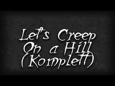 Let's Creep #241-244: On a Hill (Komplett)
