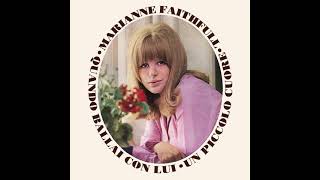 Marianne Faithfull - Quando Ballai Con Lui