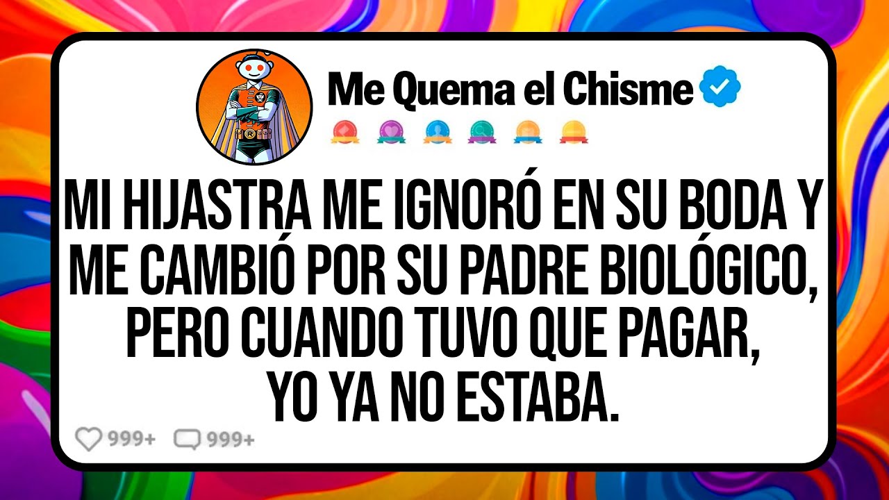 Mi Hijastra Me Ignoró en su Boda y Me Cambió por su Padre Biológico, Pero Cuando Tuvo Que Pagar...