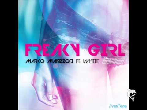 Marko Manzzoti ft White - Freaky Girl