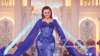 Luljeta Shala - Marton Motra Vlla Luan