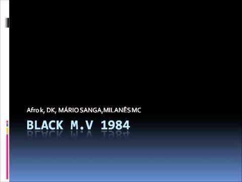 black m.v 1984 - existência   keita mayanda.