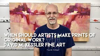 When Should You Make Art Prints of Your Originals?