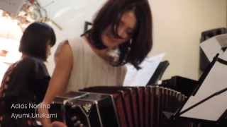 Download lagu 「アディオス ノニーノ(ピアソラ)」バンドネオン奏者・海上亞佑巳〜 Adiós Nonino ( Astor Piazzolla ) / bandeonista japonesa mp3 Download lagu 「アディオス ノニーノ(ピアソラ)」バンドネオン奏者・海上亞佑巳〜 Adiós Nonino ( Astor Piazzolla ) / bandeonista japonesa mp3