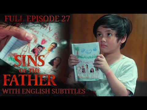 [ENG SUB] Sins of The Father | Full Episode 27