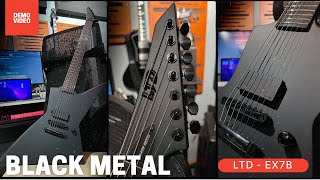 Video thumbnail for LTD - EX7B Black Metal by GuitarmanicPL