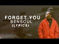 BENSOUL - FORGET YOU(ACOUSTIC) LYRICS