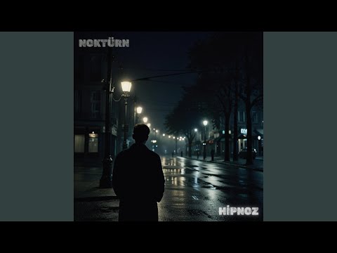 Hipnoz - Noktürn