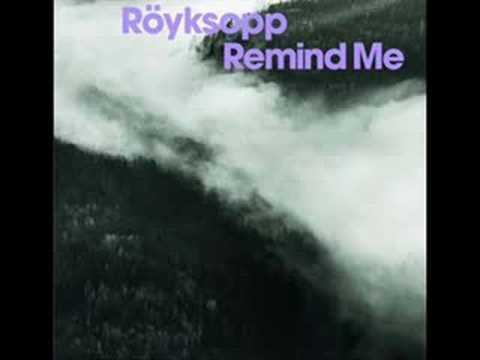 Röyksopp - Remind Me (Ernest Saint Laurent's Moonfish Mix)