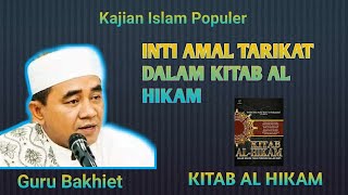 Download lagu Guru Bakhiet Inti Amal Tarikat mp3