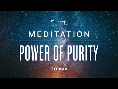 Meditation Power of Purity I Mohanji