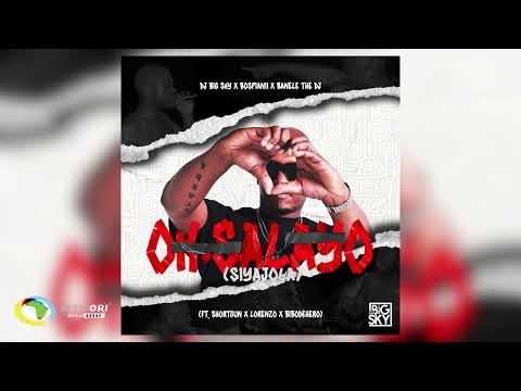DJ Big Sky, BosPianii and Banele The Dj - Oksalayo [Feat. Shotgun, Lorenzo and Bibodehero] (Audio)