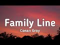 Conan Gray - Family Line (Lyrics) 