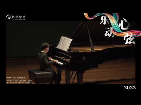 【Student Performance - Piano】Waltz In A Minor - Go Cheng Yuan 