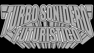 Musica De Barrio - Turbo Sonidero Futuristico