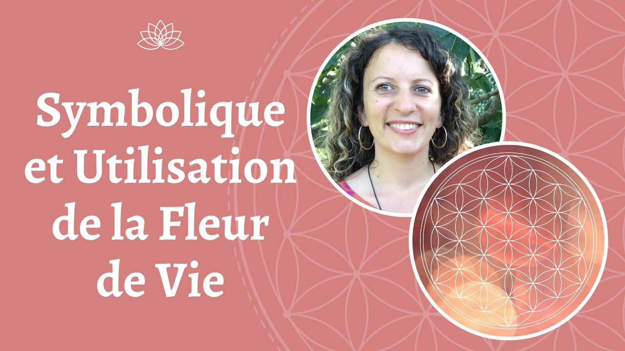 La Fleur de Vie : Symbolique, Vertus et Utilisation en Géométrie Sacrée 🌻