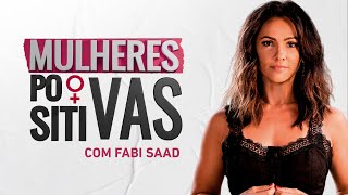 Suzana Alves | Mulheres Positivas – 25/06/2023