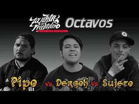 Pipo vs Dergoh vs Sujeto / Primera Edicion 8vos