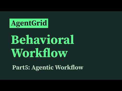 Behavioural Workflow with AgentGrid SDKs