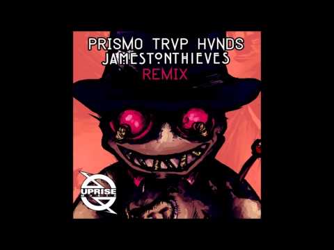 Prismo - TRVP HVNDS (Jameston Thieves Remix)