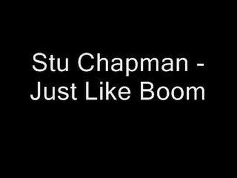 Stu Chapman - Just Like Boom