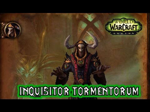 World of Warcraft- Legion, Inquisitor Tormentorum, Vault of the Wardens