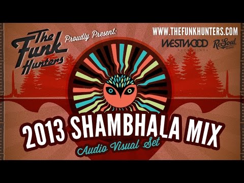 The Funk Hunters 2013 SHAMBHALA AV MIX