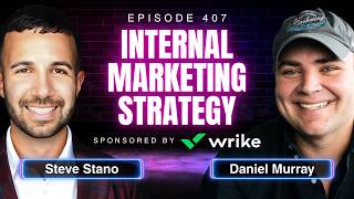 How To Market Marketing Internally with Steve Stano, B2B & SaaS Marketing Leader | Ep. 407