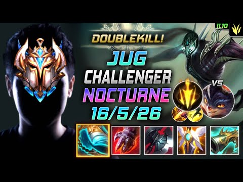 Challenger Nocturne Jungle vs Rumble - 챌린저 정글 녹턴 템트리 룬 발분 치속 ノクターン Ноктюрн 永恒梦魇 夜曲 - LOL KR 11.10