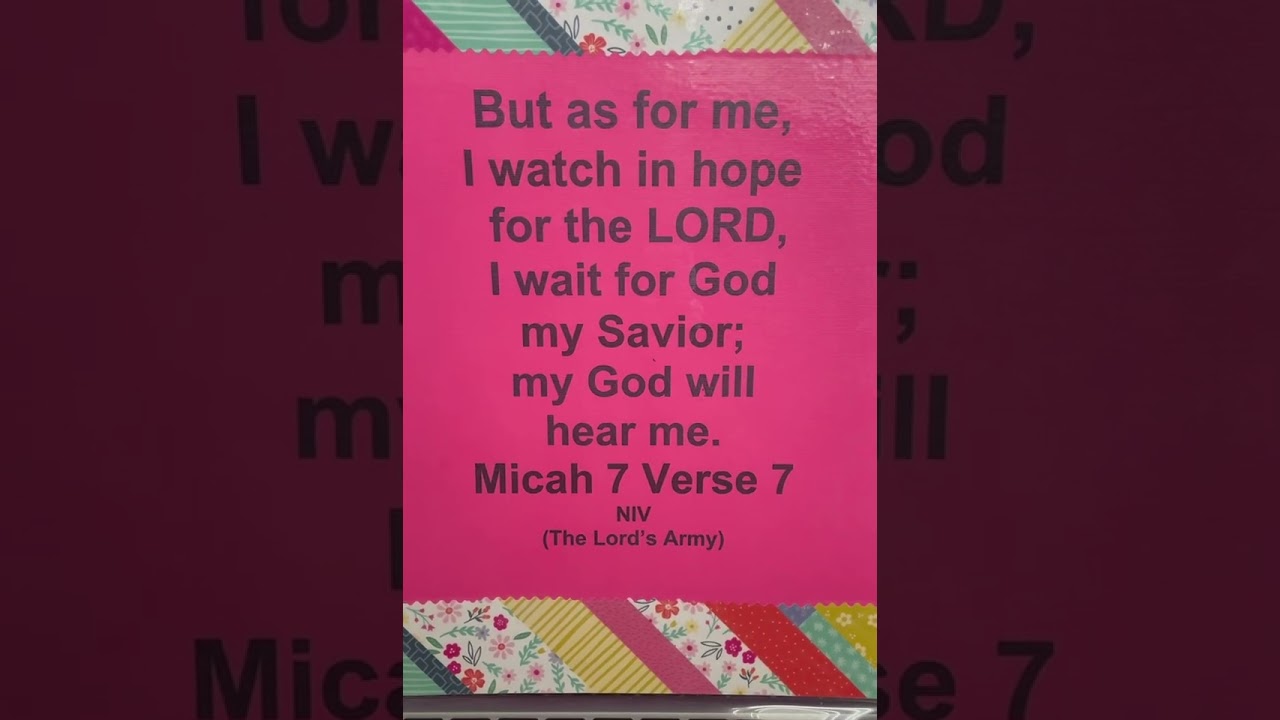 Micah 7:7 to “The Lord’s Army”