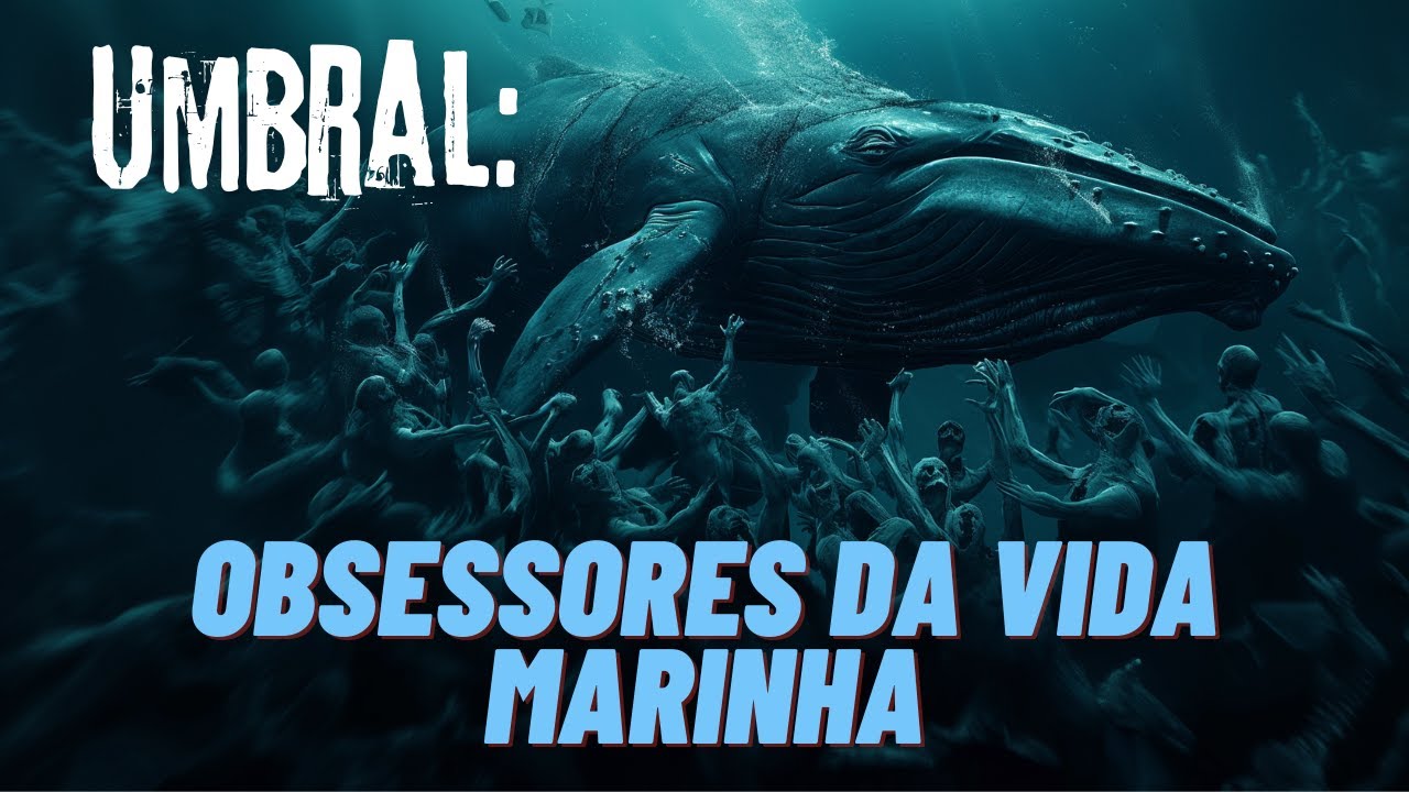 Threshold Vampires: Obsessors of Marine Life.