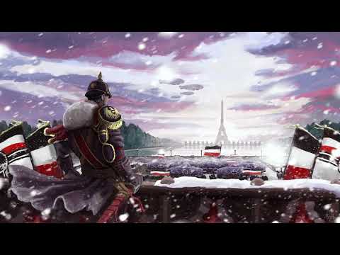 Kaiserreich 0.7 Theme - Siegesmarsch von Metz
